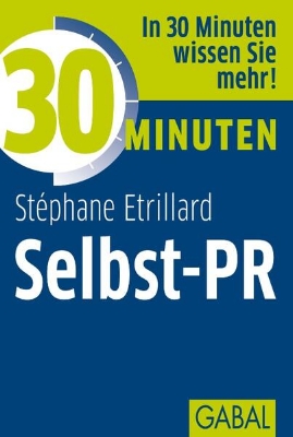 Bild von 30 Minuten Selbst-PR (eBook)