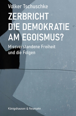 Bild von Zerbricht die Demokratie am Egoismus (eBook)