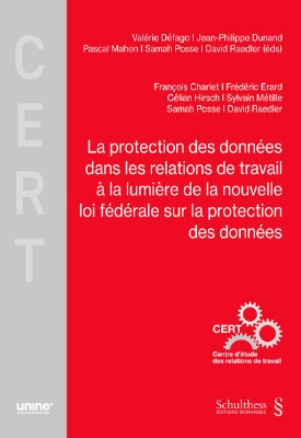 Bild von La protection des données dans les relations de travail à la lumière de la nouvelle loi fédérale sur la protection des données