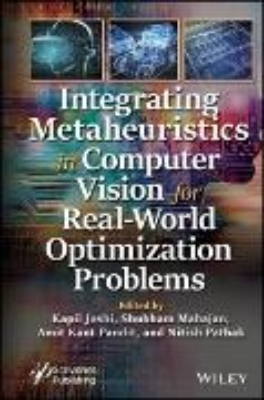 Bild von Integrating Metaheuristics in Computer Vision for Real-World Optimization Problems (eBook)