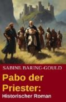 Bild von Pabo der Priester: Historischer Roman (eBook)