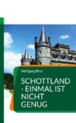 Bild von Schottland - einmal ist nicht genug (eBook)