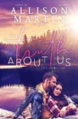 Bild zu The Truth About Us (Mills Lake, #1) (eBook)