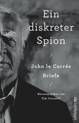 Bild von Ein diskreter Spion. John le Carrés Briefe