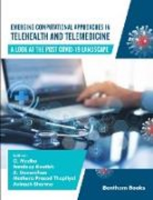 Bild von Emerging Computational Approaches in Telehealth and Telemedicine: A Look at The Post COVID-19 Landscape (eBook)