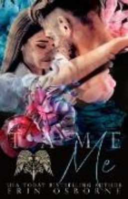 Bild von Tame Me (Fallen Brethren MC, #2) (eBook)