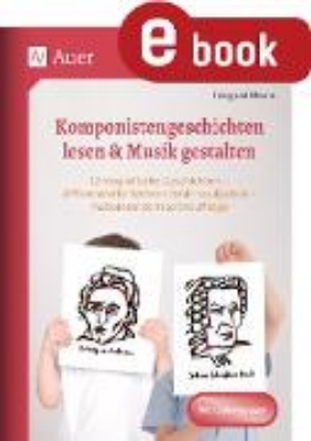 Bild von Komponistengeschichten lesen & Musik gestalten (eBook)