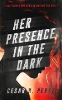 Bild von Her Presence in the Dark (eBook)