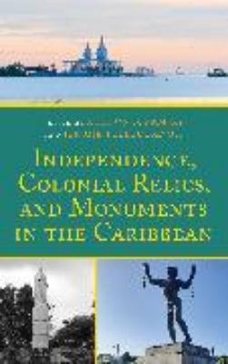 Bild von Independence, Colonial Relics, and Monuments in the Caribbean