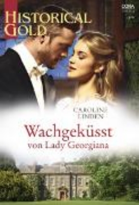 Bild von Wachgeküsst von Lady Georgiana (eBook)