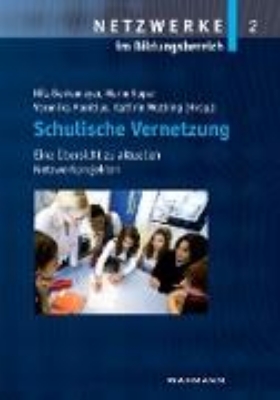 Bild von Schulische Vernetzung. Eine Übersicht zu aktuellen Netzwerkprojekten (eBook)