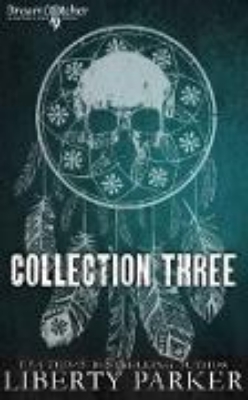 Bild von DreamCatcher Motorcycle Club Collection Three (DreamCatcher MC, #3) (eBook)