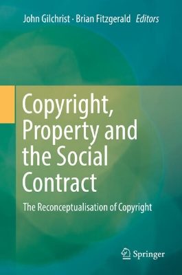 Bild von Copyright, Property and the Social Contract (eBook)