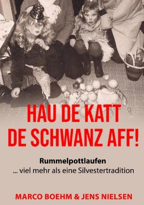 Bild von Hau de Katt de Schwanz aff!