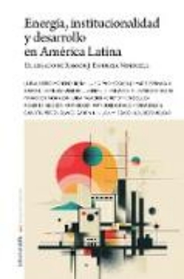 Bild von Energía, institucionalidad y desarrollo en América Latina (eBook)