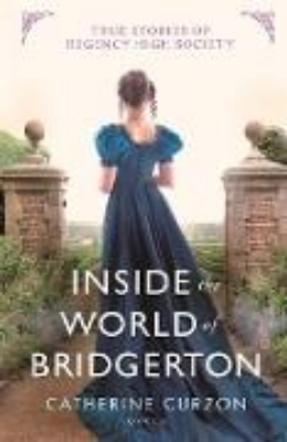 Bild von Inside the World of Bridgerton (eBook)