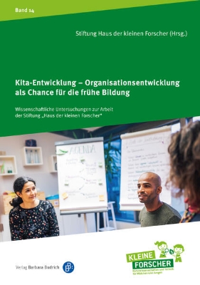 Bild zu Kita-Entwicklung - Organisationsentwicklung als Chance für die frühe Bildung (eBook)