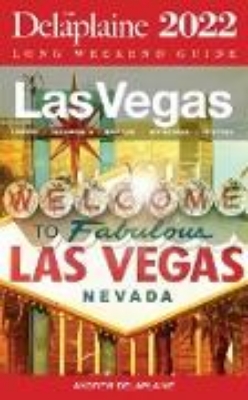 Bild zu Las Vegas - The Delaplaine 2022 Long Weekend Guide (eBook)