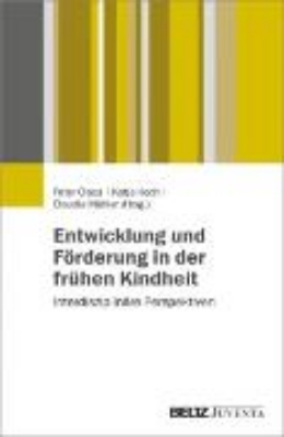 Bild von Entwicklung und Förderung in der frühen Kindheit (eBook)