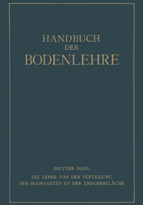 Bild von Die Lehre von der Verteilung der Bodenarten an der Erdoberfläche Regionale und Zonale Bodenlehre (eBook)