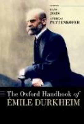 Bild zu The Oxford Handbook of Émile Durkheim (eBook)