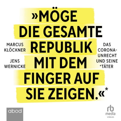 Bild von Möge die gesamte Republik mit dem Finger auf sie zeigen (Audio Download)