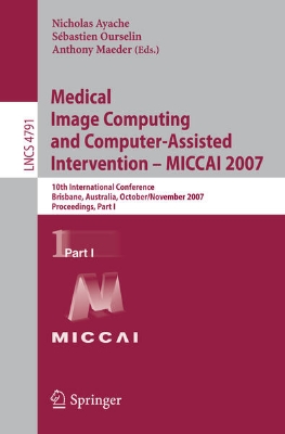 Bild von Medical Image Computing and Computer-Assisted Intervention - MICCAI 2007 (eBook)