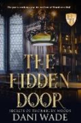 Bild zu The Hidden Door: A Southern Gothic Romance (Secrets of Thornbury Woods, #1) (eBook)