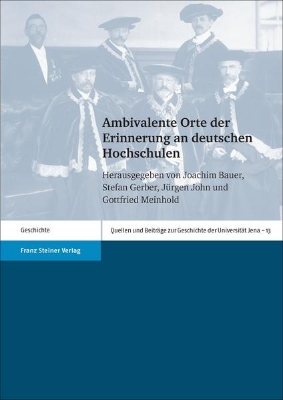 Bild von Ambivalente Orte der Erinnerung an deutschen Hochschulen (eBook)