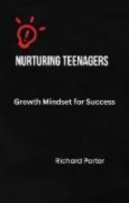 Bild von Nurturing Teenagers' Growth Mindset for Success (eBook)