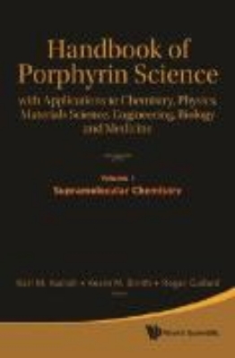 Bild von Handbook Of Porphyrin Science: With Applications To Chemistry, Physics, Materials Science, Engineering, Biology And Medicine (Volumes 1-5) (eBook)