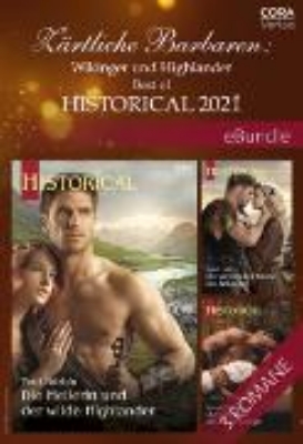 Bild zu Zärtliche Barbaren: Highlander, Krieger und Wikinger - Best of Historical 2021 (eBook)