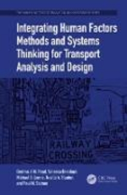 Bild von Integrating Human Factors Methods and Systems Thinking for Transport Analysis and Design