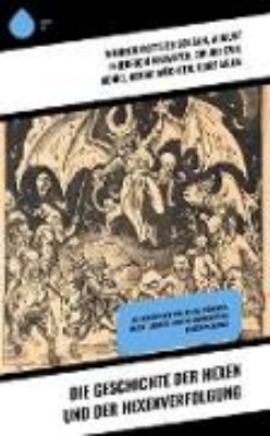 Bild zu Die Geschichte der Hexen und der Hexenverfolgung (eBook)