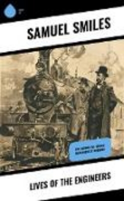 Bild von Lives of the Engineers (eBook)