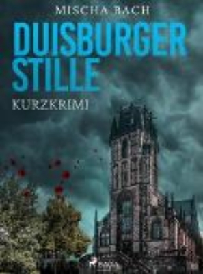 Bild von Duisburger Stille - Kurzkrimi (eBook)