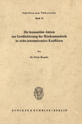 Bild von Die humanitäre Aktion zur Gewährleistung des Mindeststandards in nicht-internationalen Konflikten