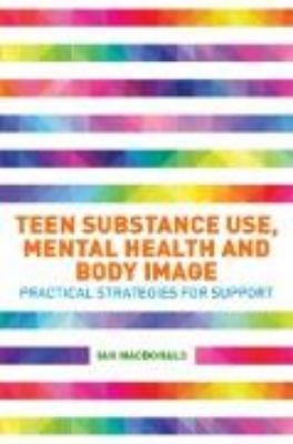 Bild von Teen Substance Use, Mental Health and Body Image (eBook)