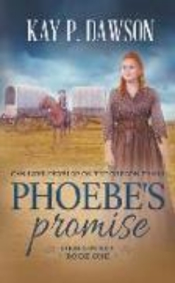 Bild zu Phoebe's Promise: A Sweet, Wholesome Historical Romance