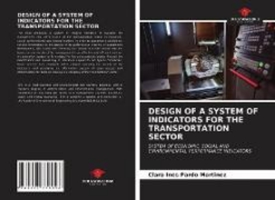 Bild von DESIGN OF A SYSTEM OF INDICATORS FOR THE TRANSPORTATION SECTOR