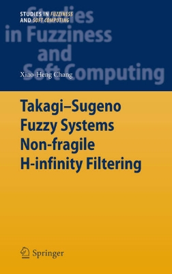 Bild von Takagi-Sugeno Fuzzy Systems Non-fragile H-infinity Filtering