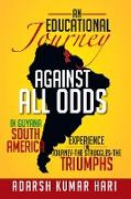 Bild von An Educational Journey Against All Odds in Guyana South America (eBook)