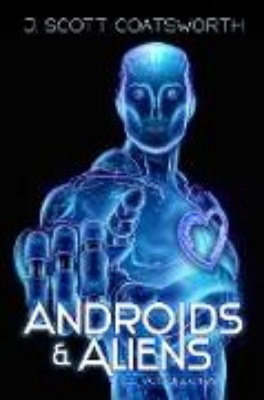 Bild von Androids and Aliens (eBook)