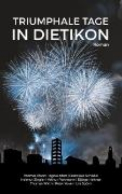 Bild zu Triumphale Tage in Dietikon (eBook)