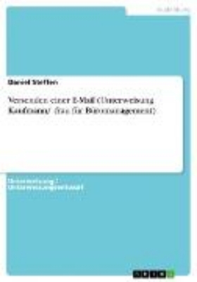 Bild zu Versenden einer E-Mail (Unterweisung Kaufmann/ -frau für Büromanagement) (eBook)