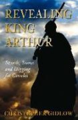 Bild von Revealing King Arthur