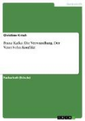 Bild zu Franz Kafka: Die Verwandlung. Der Vater-Sohn-Konflikt (eBook)