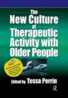 Bild von The New Culture of Therapeutic Activity with Older People (eBook)