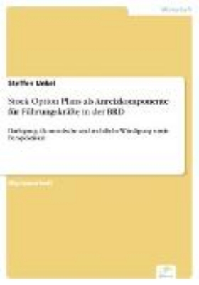 Bild zu Stock Option Plans als Anreizkomponente für Führungskräfte in der BRD (eBook)