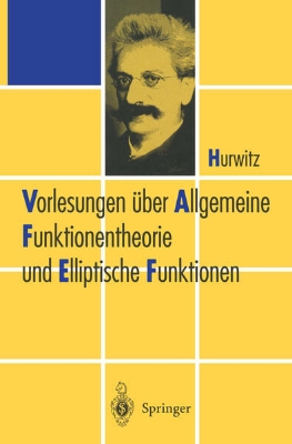 Bild zu Vorlesungen über Allgemeine Funktionen-theorie und Elliptische Funktionen (eBook)